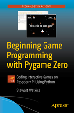 Beginning Game Programming with Pygame Zero book